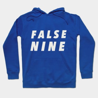 False Nine Hoodie